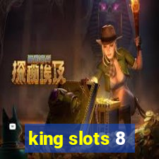 king slots 8